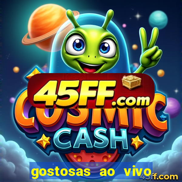 gostosas ao vivo na webcam
